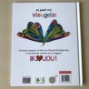 Eric Carle : Liefs van Rupsje Nooitgenoeg