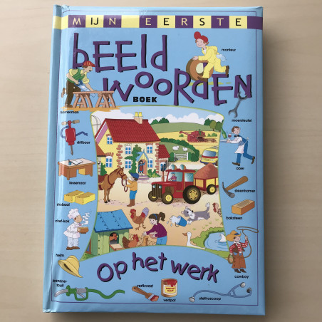 Beeld woordenboek : Op het werk