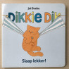 Dikkie Dik : Slaap lekker !