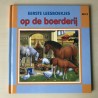 Eerste Leesboekjes : Op de boerderij