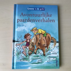 Lezen is te gek ! Avontuurlijke paardenverhalen