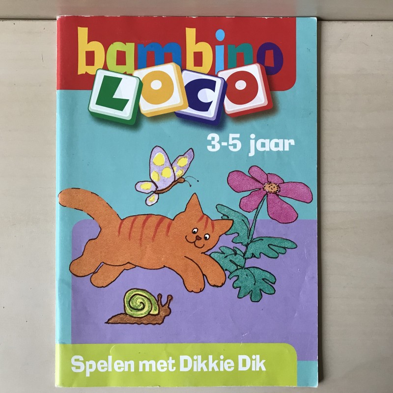 Bambino Loco boekje. Spelen met Dikkie Dik. Leeftijd 3-5 jaar.