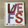 Eric Carle : Liefs van Rupsje Nooitgenoeg
