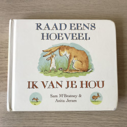 Raad eens hoeveel ik van je hou. Hardkartonnen boekje