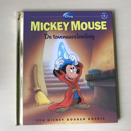 Gouden boekjes : Mickey Mouse de tovenaarsleerling. Disney deel 09