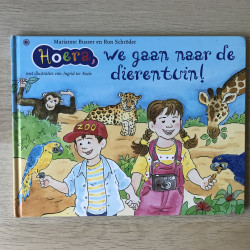 Marianne Busser.  Hoera : We gaan naar de dierentuin.