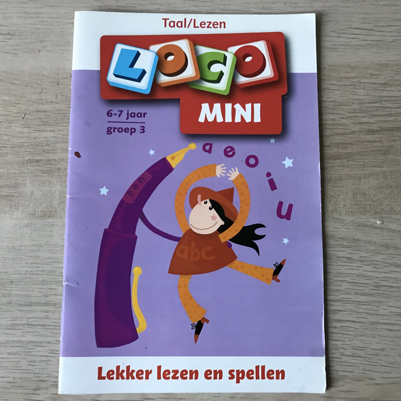 Mini Loco boekje : Taal/lezen. Lekker leren spellen. Leeftijd 6 jaar. Groep 3.