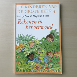 De kinderen van de Grote Beer 4. Rekenen in het oerwoud