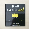 Ik wil het licht aan!