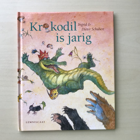 Ingrid & Dieter Schubert: Krokodil is jarig