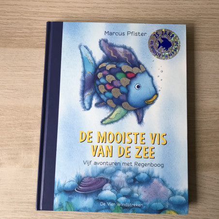 De mooiste vis van de zee. Vijf avonturen met Regenboog