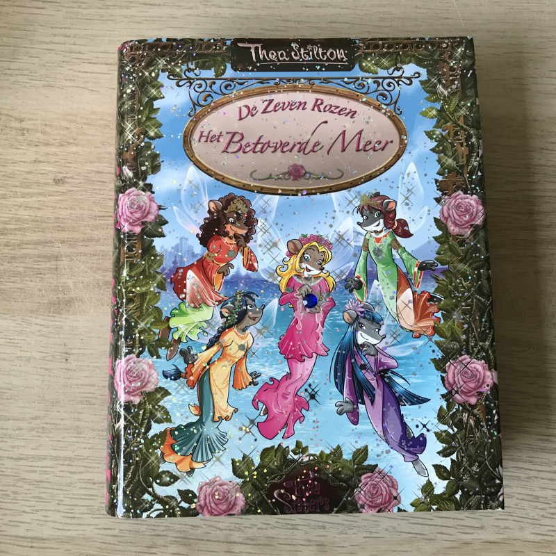 Thea Stilton. De zeven rozen. Het betoverende meer