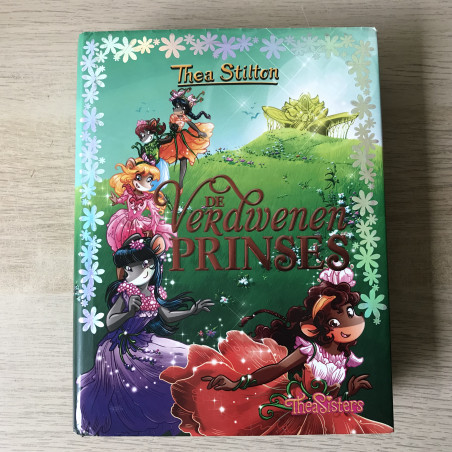 Thea Stilton. De zeven rozen. De verdwenen prinses