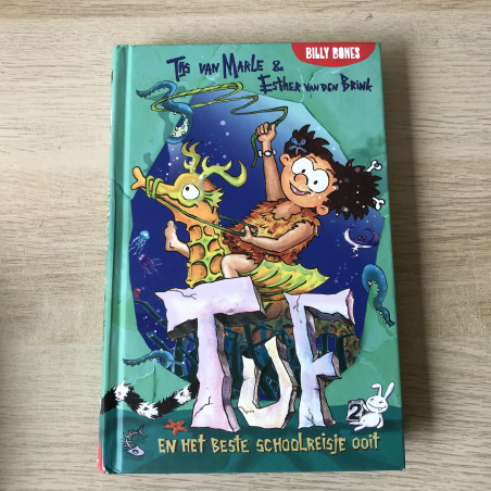 Tuf en het beste schoolreisje ooit. Deel 2