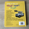 Ik hou van alles wat vliegt, vaart en rijdt