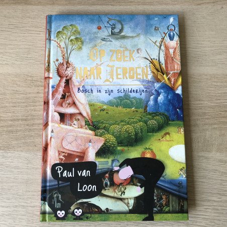 Paul van Loon: Op zoek naar Jeroen (Bosch)