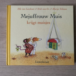 Mejuffrouw muis krijgt muisjes