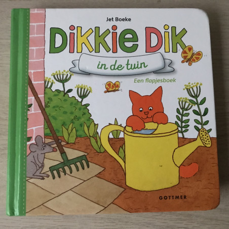 Dikkie Dik in de tuin. Flapjesboek