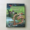 Geronimo Stilton: Bombarie in Brazilië.