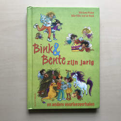 Bink & Bente zijn jarig en andere voorleesverhalen