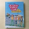 De Wilde Kippen Club : Op schoolreis! Deel 2