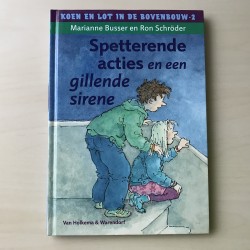 Koen en Lot in de bovenbouw 2: Spetterende acties en een gillende sirenes.