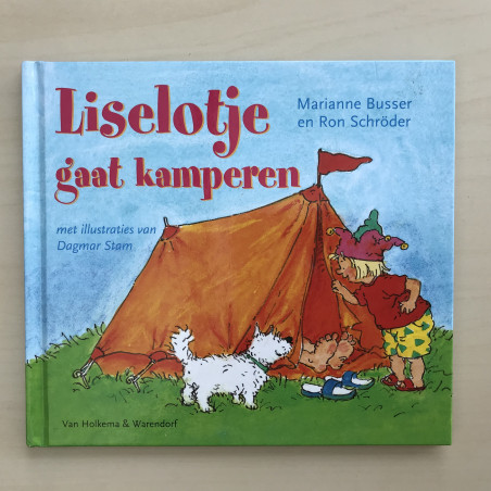 Marianne Busser : Liselotje gaat kamperen