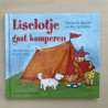 Marianne Busser : Liselotje gaat kamperen