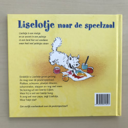 Marianne Busser : Liselotje naar de speelzaal