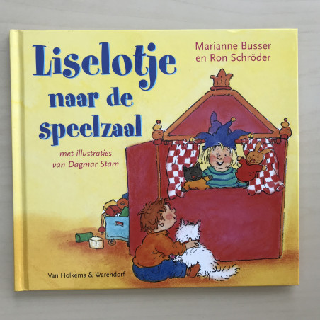 Marianne Busser : Liselotje naar de speelzaal