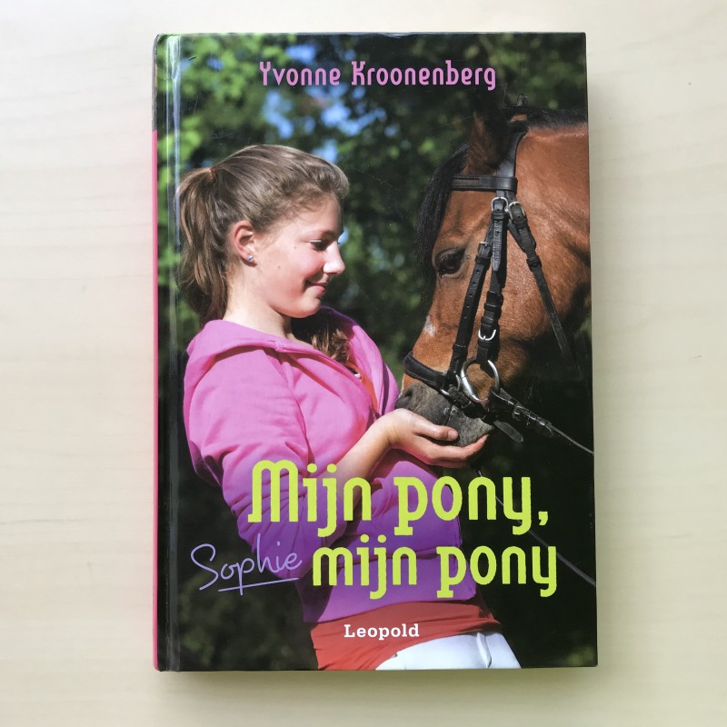 Mijn pony, mijn pony. Sophie