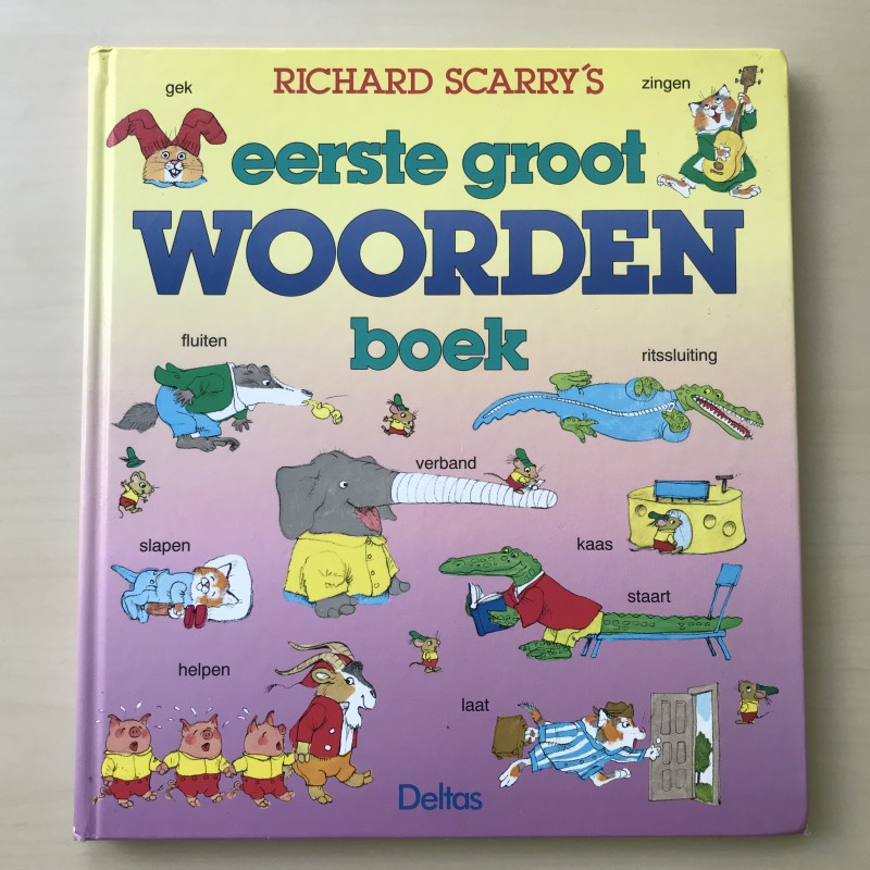 Richard Scarry’s : eerste groot woorden boek