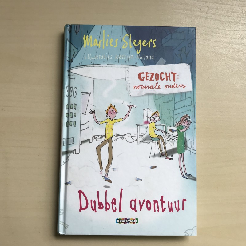Gezocht: normale ouders. Dubbel avontuur