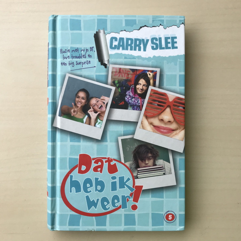 Carry Slee: Dat heb ik weer! Deel 5