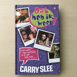 Carry Slee : Dat heb ik weer! Deel 3