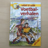 Lezen is leuk : Voetbalverhalen