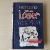 Het leven van een loser : Vette pech! Deel 2