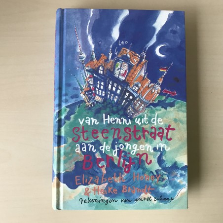 Van Henni uit de Steenstraat aan de jongen in Berlijn. Deel 4