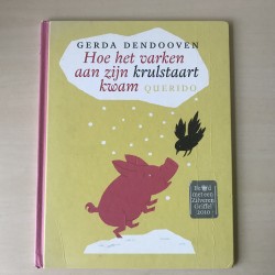 Hoe het varken aan zijn krulstaart kwam.