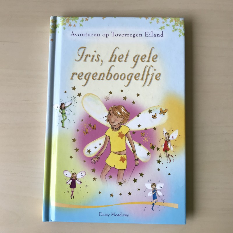 De Regenboogelfjes : Iris, het gele elfje. Deel 3