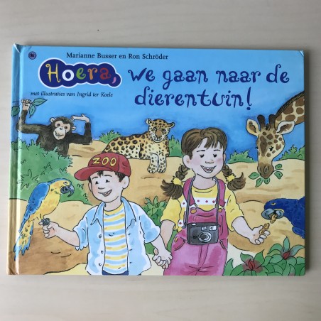 Marianne Busser.  Hoera : We gaan naar de dierentuin.