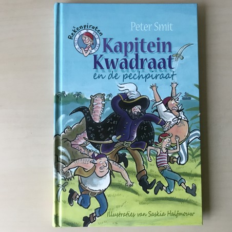 Rekenpiraten : Kapitein Kwadraat en de pechpiraat