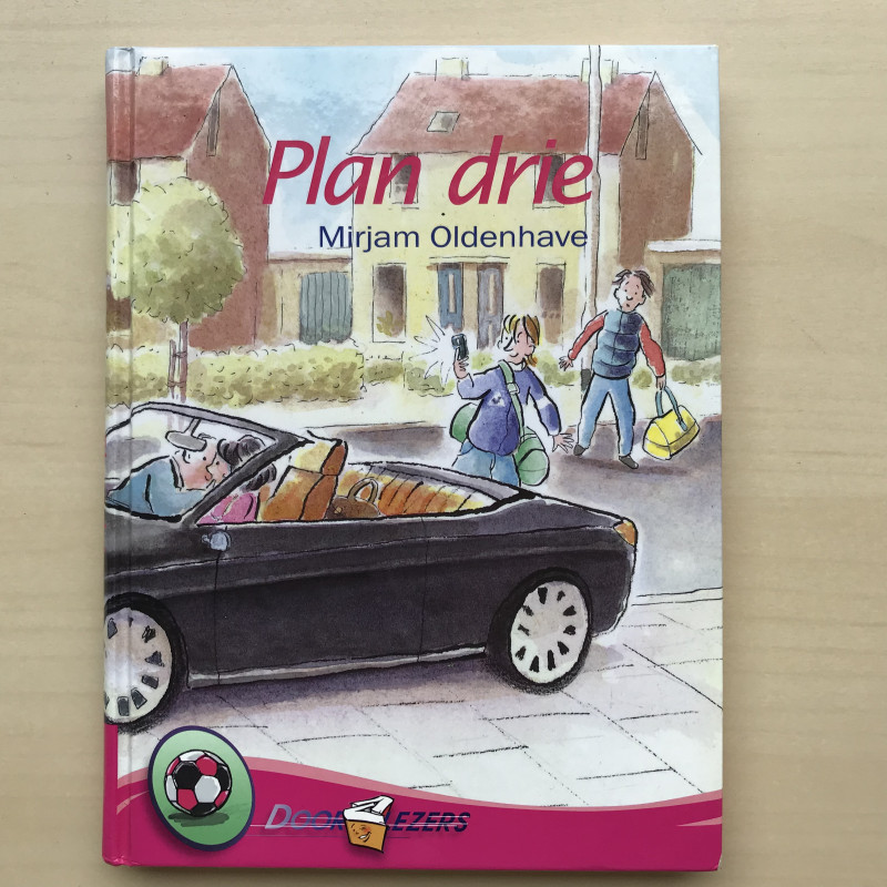 Doorlezers : Plan drie