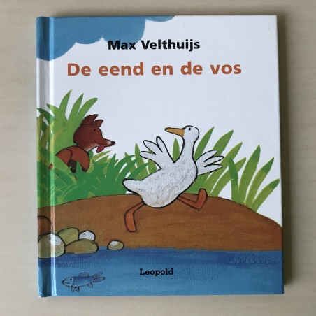 Max Velthuijs: De eend en de vos.