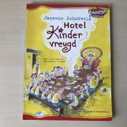 Janneke Schotveld: Hotel Kindervreugd