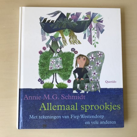 Annie M.G. Schmidt : Allemaal sprookjes
