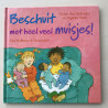 Marianne Busser : Beschuit met heel veel muisjes!