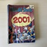 Donald Duck :  Halve jaargang 2001. weekblad 26 stuks