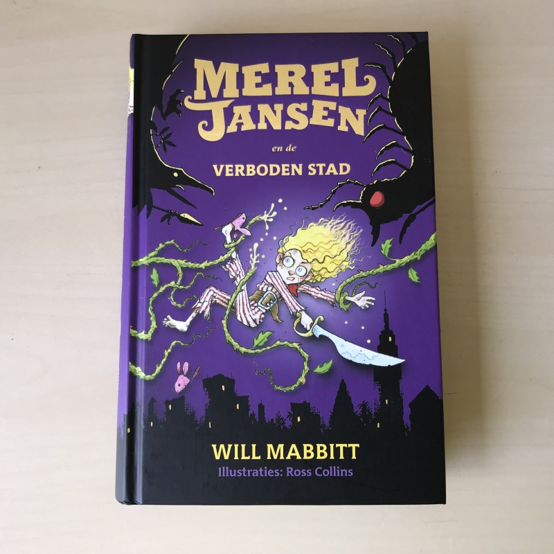 Will Mabbitt : Merel Jansen en de verboden stad.
