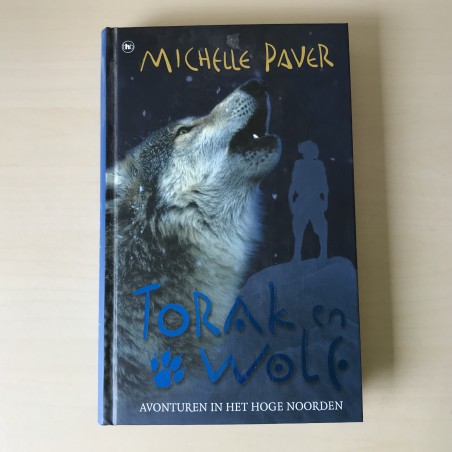 Torak en Wolf . Avonturen in het hoge noorden.